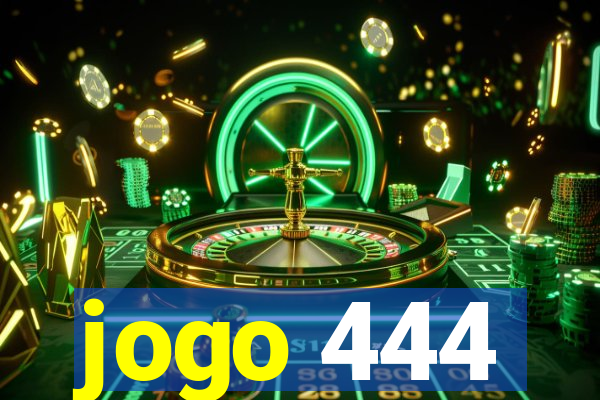 jogo 444